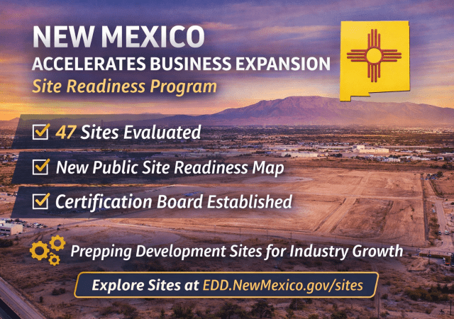 New Mexico Accelerates Business Expansion Through Site Readiness Program