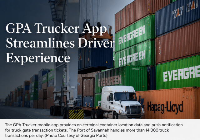 The GPA Trucker mobile app provides on-terminal container location data and push notification for truck gate transaction tickets.