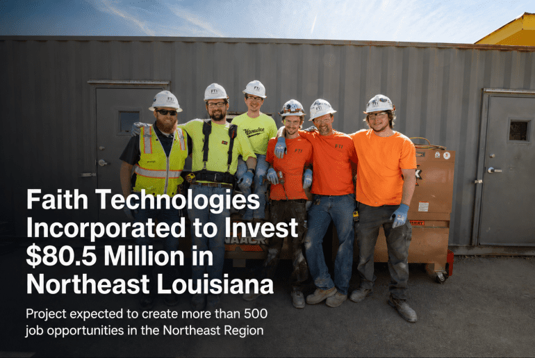 Faith Technologies Inc. to Invest $80.5M in Northeast Louisiana ...