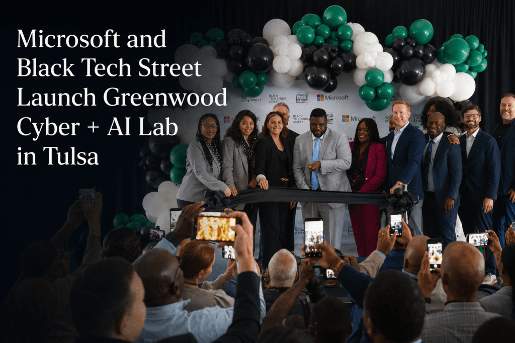 Microsoft and Black Tech Street Launch Greenwood Cyber + AI Lab in ...