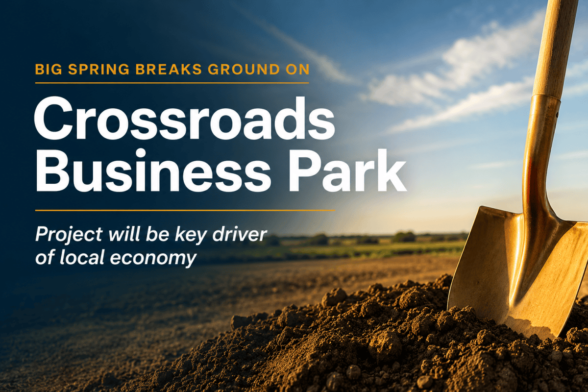 Breaking ground for Crossroads business Park - big springs texas